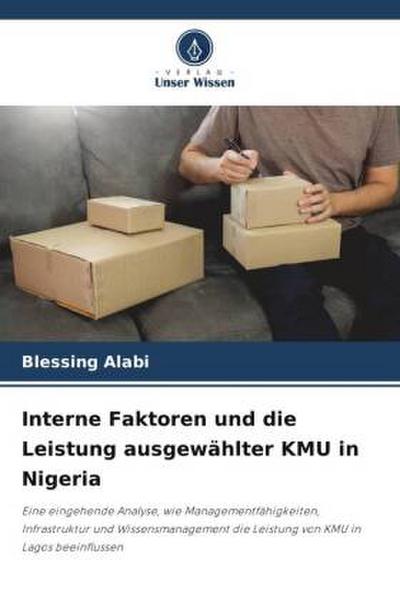 Interne Faktoren und die Leistung ausgewählter KMU in Nigeria