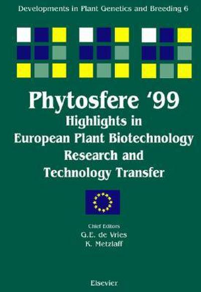 Phytosfere’99 - Highlights in European Plant Biotechnology Research and Technology Transfer