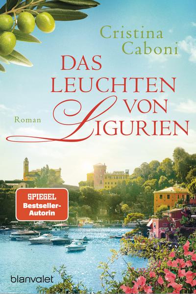 Das Leuchten von Ligurien (eBook, EPUB) - Cristina Caboni
