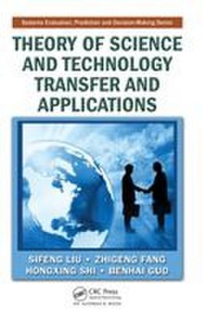 Theory of Science and Technology Transfer and Applications