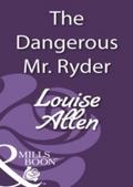 Dangerous Mr Ryder (Mills & Boon Historical)
