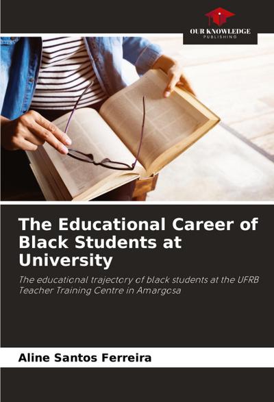 The Educational Career of Black Students at University