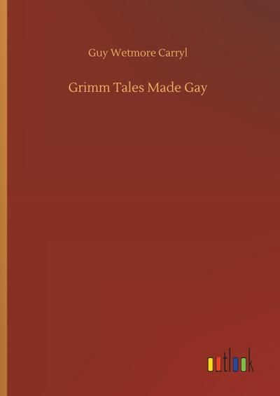 Grimm Tales Made Gay