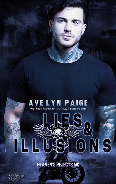 Heaven’s Rejects MC Teil 4: Lies and Illusions