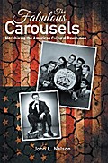 The Fabulous Carousels
