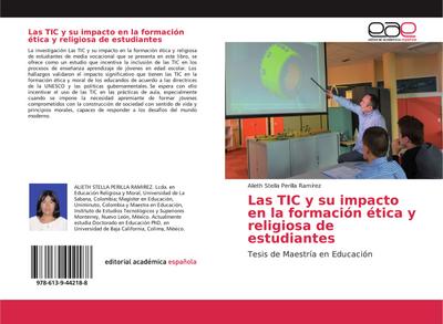 Las TIC y su impacto en la formación ética y religiosa de estudiantes