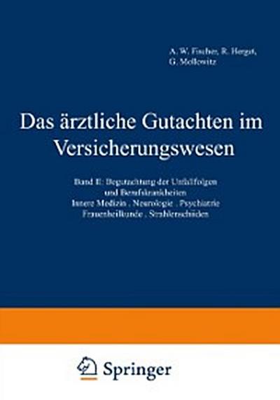 Das ärztliche Gutachten im Versicherungswesen