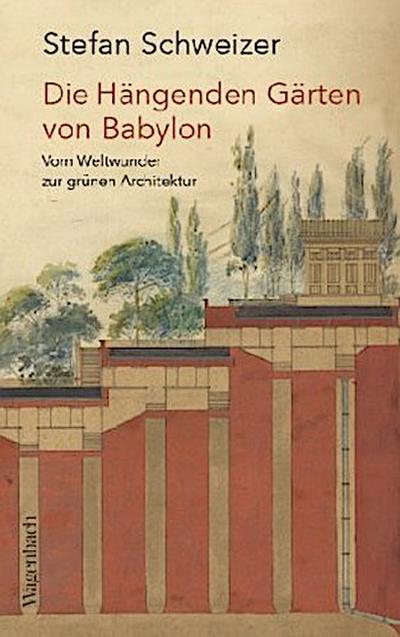 Die Hängenden Gärten von Babylon