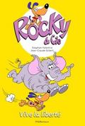 Rocky & Cie, tome 2 : Vive la liberté
