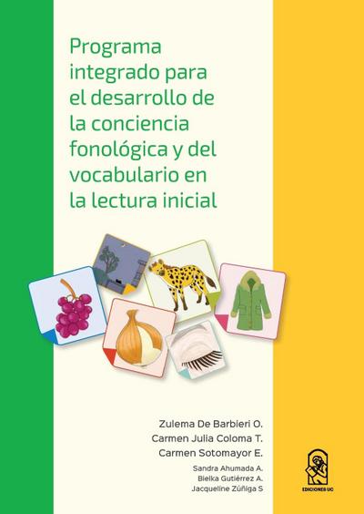 Programa integrado para el desarrollo de la conciencia fonológica y del vocabulario en la lectura inicial