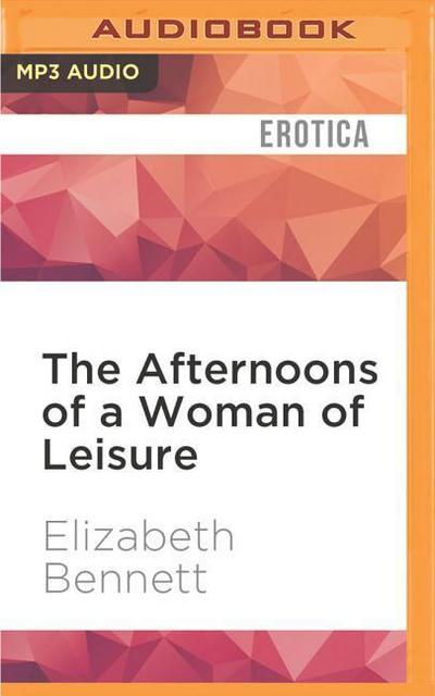 The Afternoons of a Woman of Leisure