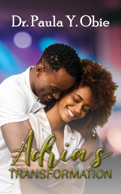 Adria’s Transformation