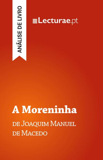 A Moreninha - Joaquim Manuel de Macedo (análise de livro)