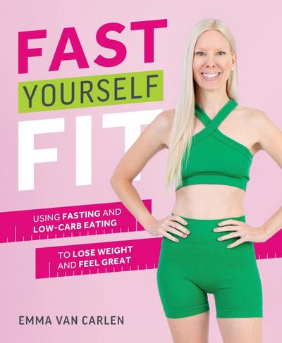 Fast Yourself Fit