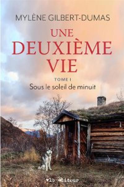 Une deuxième vie - Tome 1