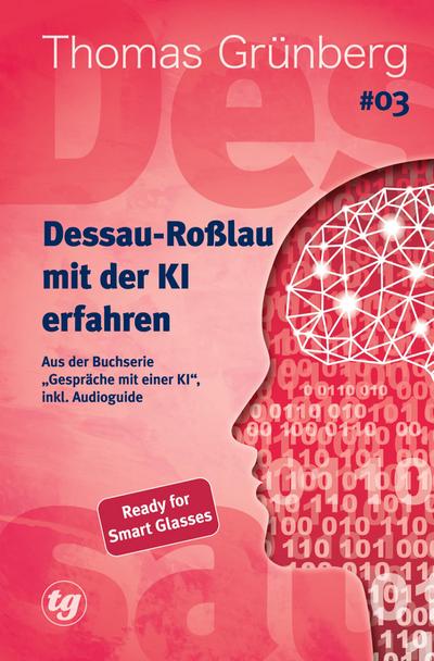 Dessau-Roßlau mit der KI erfahren
