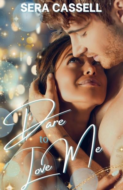 Dare To Love Me