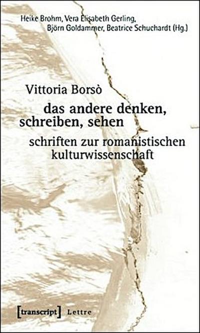 das andere denken, schreiben, sehen