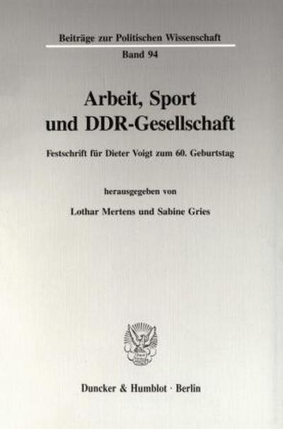 Arbeit, Sport und DDR-Gesellschaft.