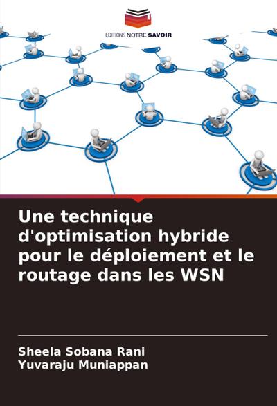 Une technique d’optimisation hybride pour le déploiement et le routage dans les WSN