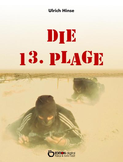 Die 13. Plage