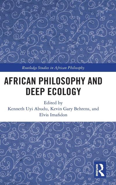 African Philosophy and Deep Ecology
