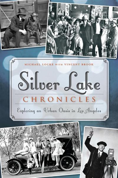 Silver Lake Chronicles