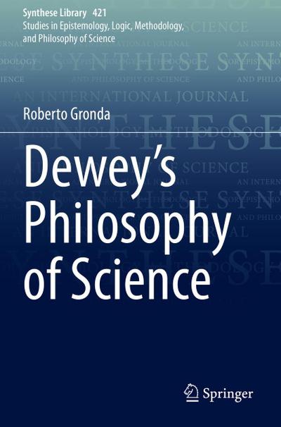 Dewey’s Philosophy of Science