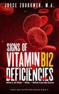Signs of Vitamin B12 Deficiencies (Food and Nutrition Series)