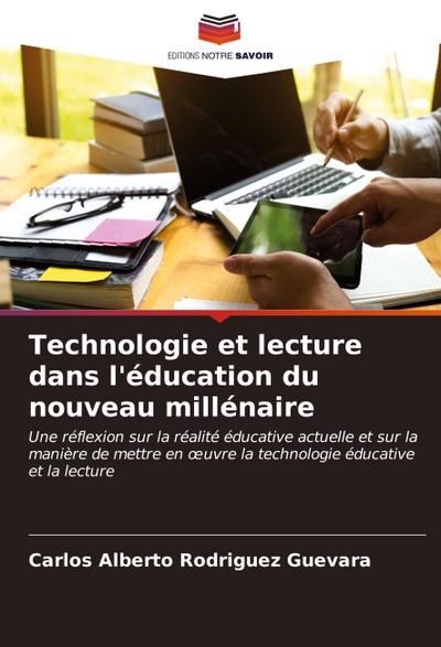 Technologie et lecture dans l’éducation du nouveau millénaire