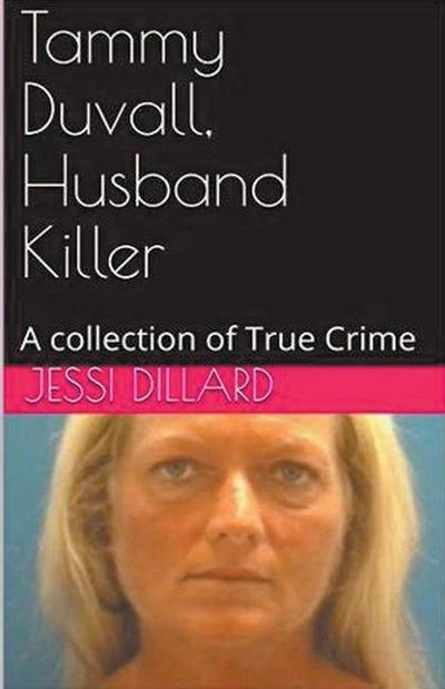 Tammy Duvall, Husband Killer