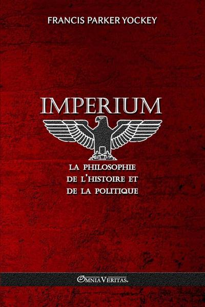 Imperium - la philosophie de l’histoire et de la politique