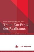 Treue. Zur Ethik des Realismus