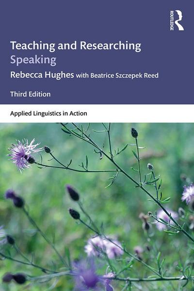 Teaching and Researching Speaking