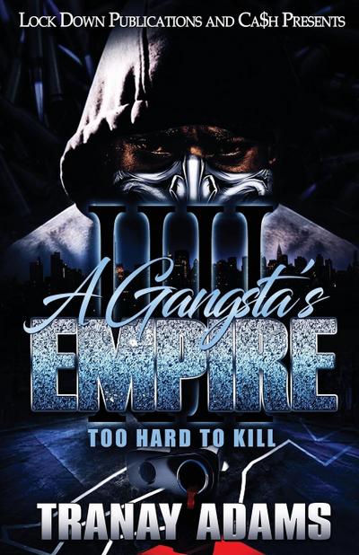 A Gangsta’s Empire 4