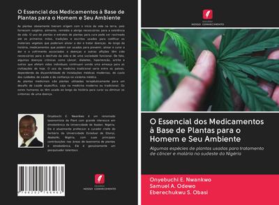 O Essencial dos Medicamentos à Base de Plantas para o Homem e Seu Ambiente