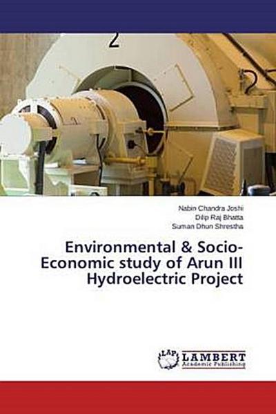 Environmental & Socio-Economic study of Arun III Hydroelectric Project