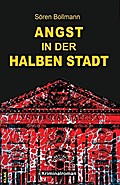 Angst in der halben Stadt