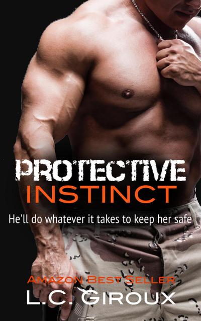 Protective Instinct (Protective Series, #1)