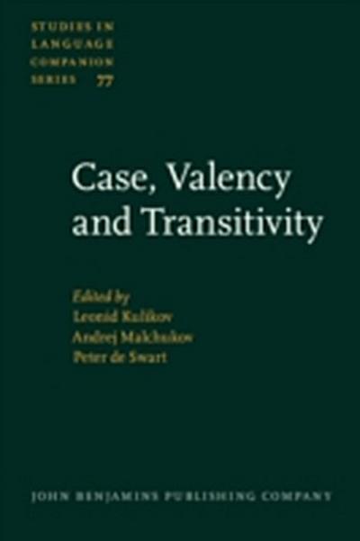 Case, Valency and Transitivity