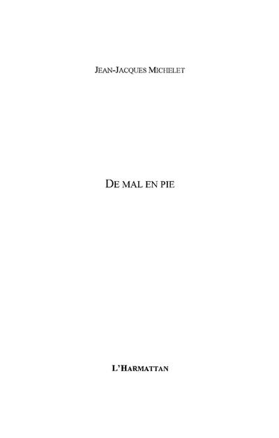 De mal en pie