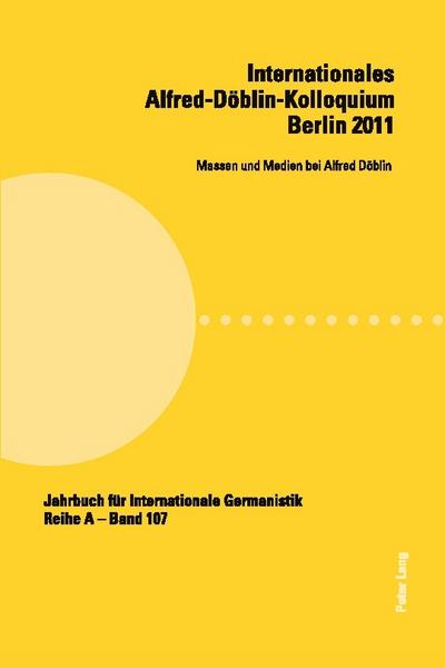 Internationales Alfred-Döblin-Kolloquium- Berlin 2011