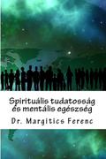 Spirituális tudatosság és mentális egészség