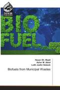 Biofuels from Municipal Wastes