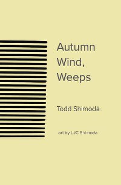 Autumn Wind, Weeps