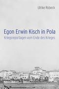 Egon Erwin Kisch in Pola