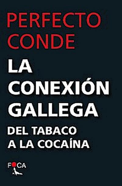 La conexión gallega