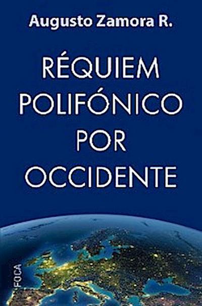 Réquiem polifónico por Occidente