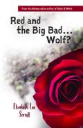 Red and the Big Bad... Wolf?