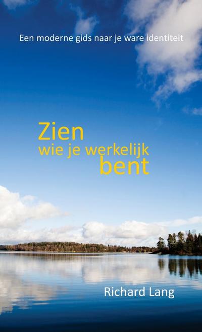 Zien wie je werkelijk bent